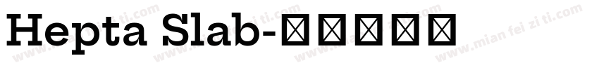 Hepta Slab字体转换